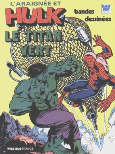 L'Araignée - L'Araignée et Hulk le titan vert