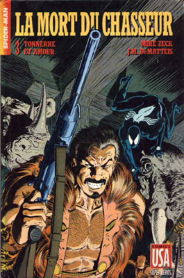 Collection Super Héros - Spider-Man - La Mort du Chasseur - 3/ Tonnerre et amour